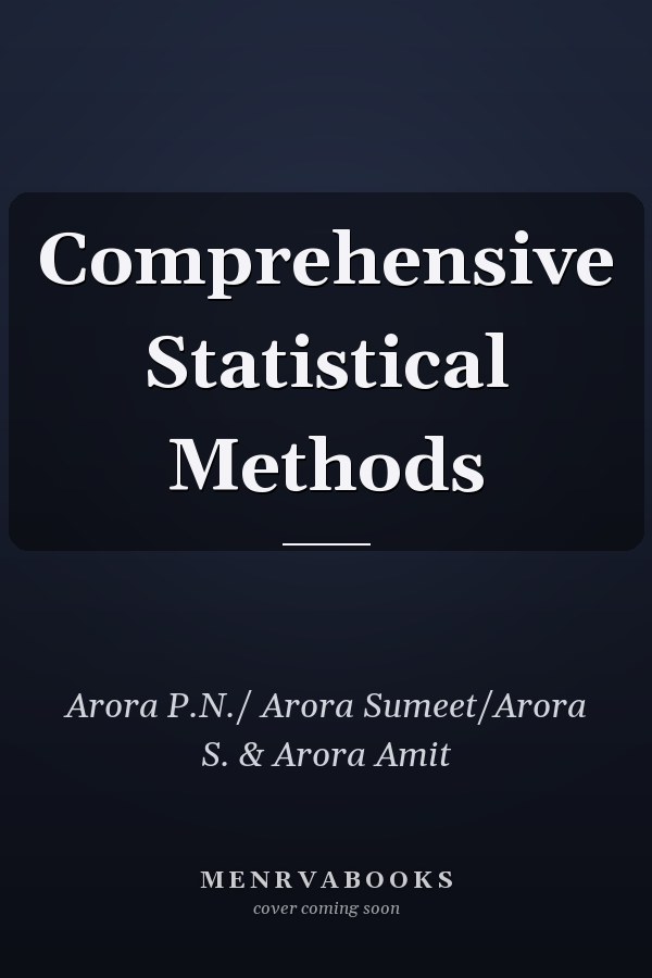 Comprehensive Statistical Methods