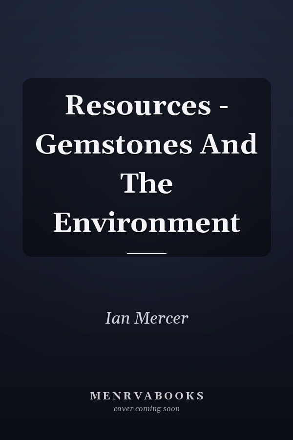 Resources - Gemstones And The Environment