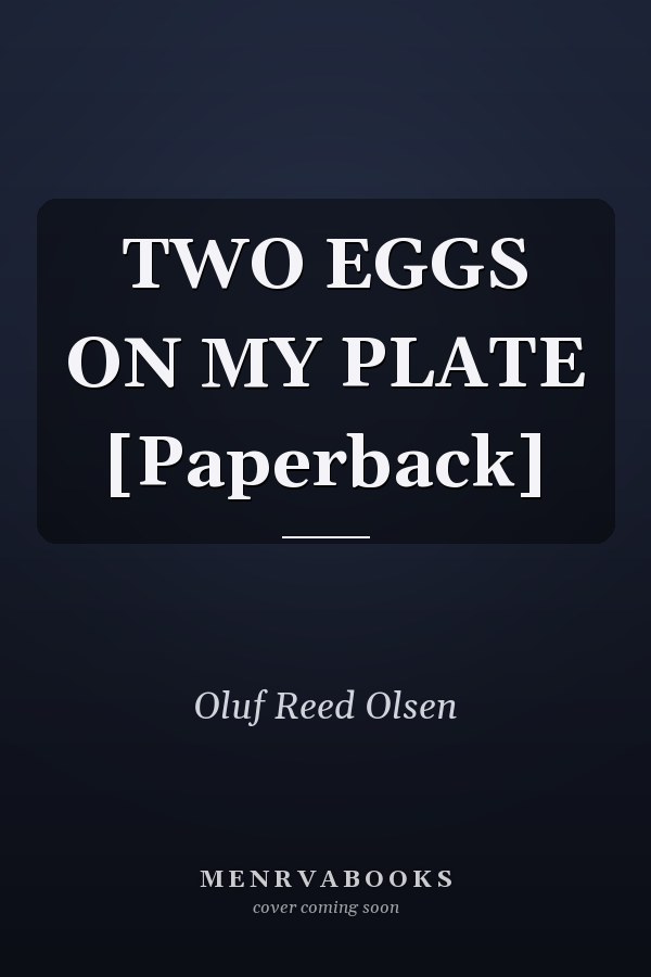 TWO EGGS ON MY PLATE [Paperback]