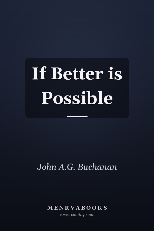 If Better is Possible