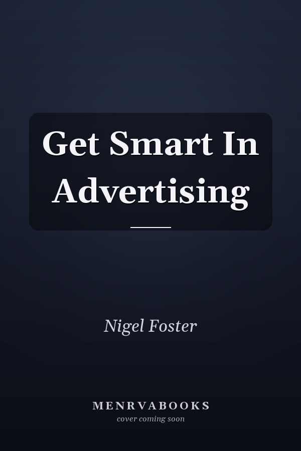 Get Smart In Advertising