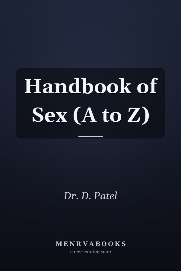 Handbook of Sex (A to Z)