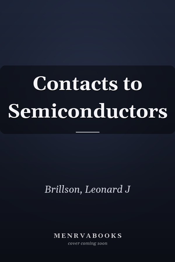 Contacts to Semiconductors