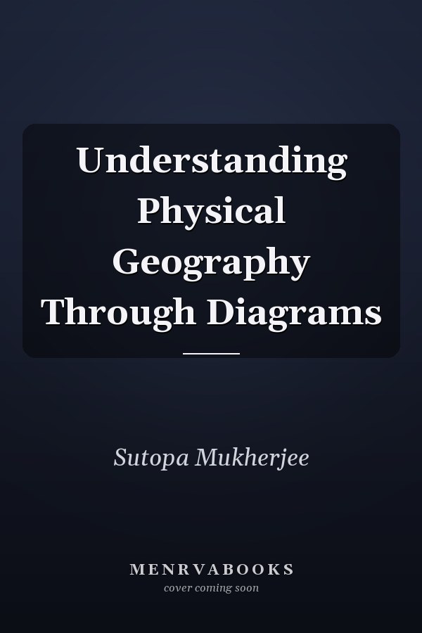 Understanding Physical Geography Through Diagrams