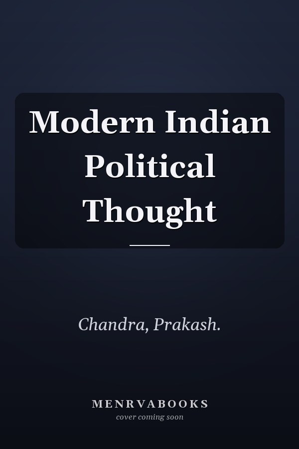 Modern Indian Political Thought