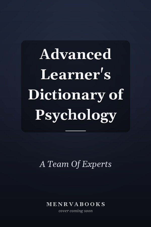 Advanced Learner's Dictionary of Psychology