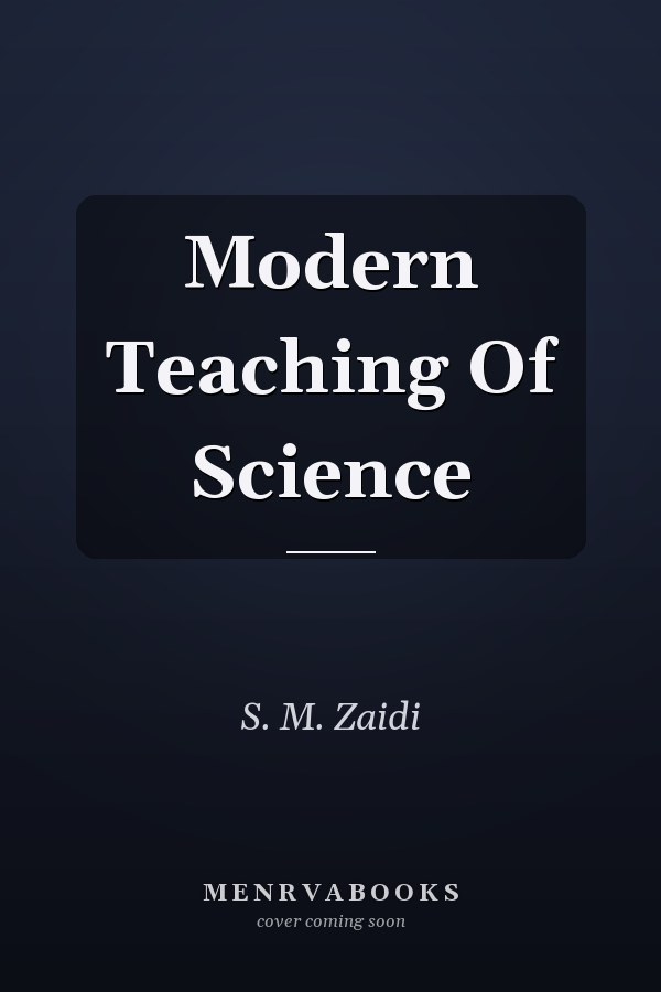 Modern Teaching Of Science