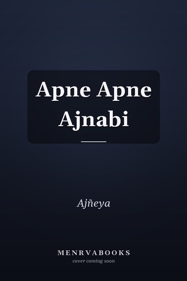 Apne Apne Ajnabi