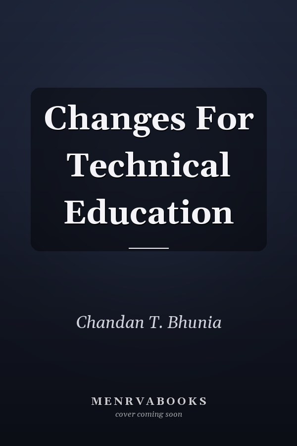 Changes For Technical Education