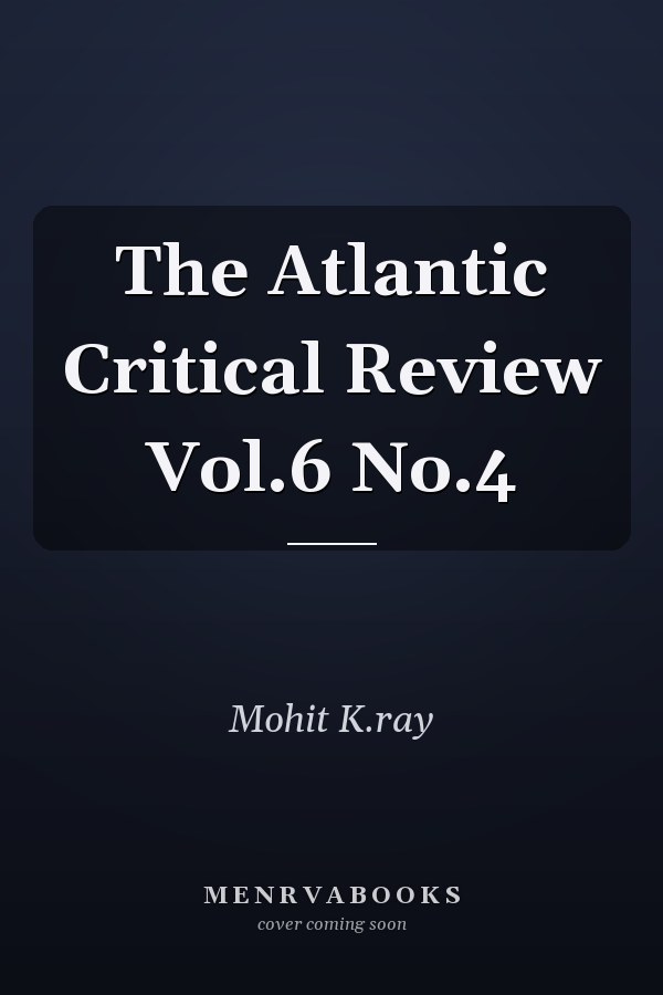 The Atlantic Critical Review Vol.6 No.4