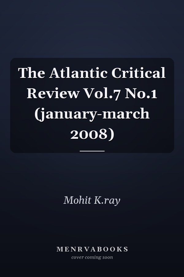 The Atlantic Critical Review Vol.7 No.1 (january-march 2008)