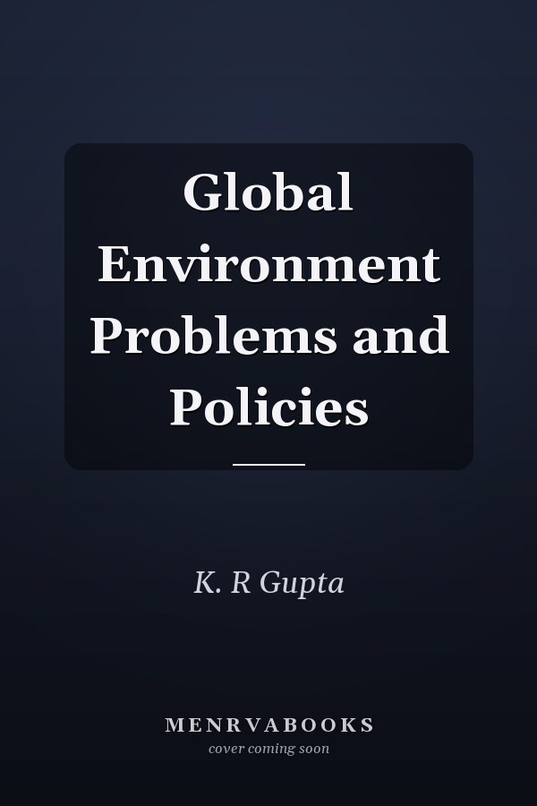 Global Environment Problems and Policies