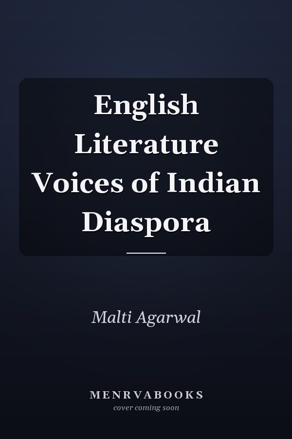 English Literature Voices of Indian Diaspora
