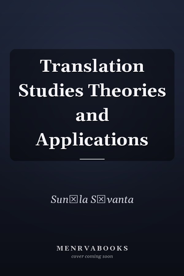 Translation Studies Theories and Applications
