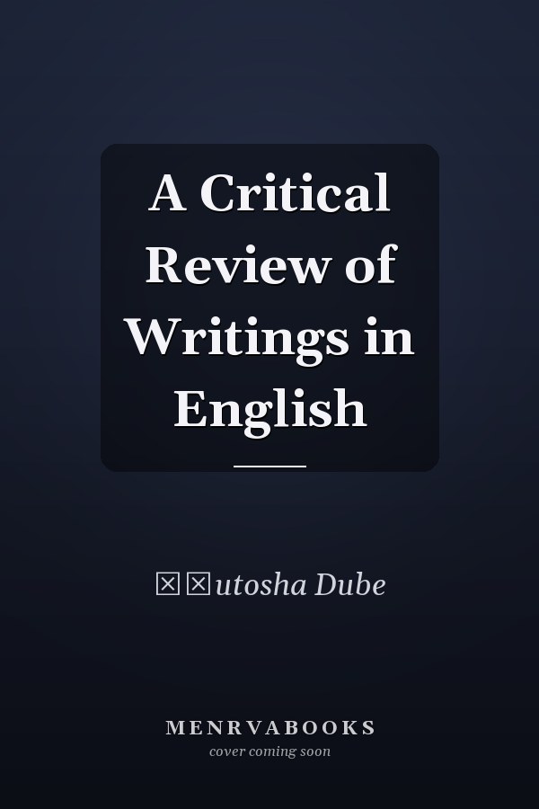 A Critical Review of Writings in English