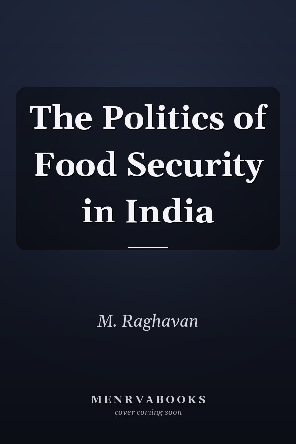 The Politics of Food Security in India