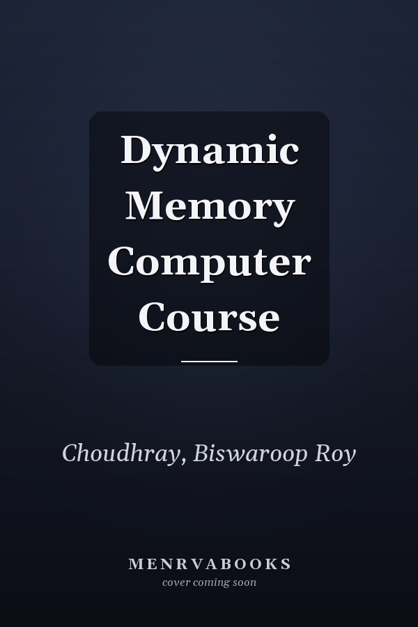 Dynamic Memory Computer Course