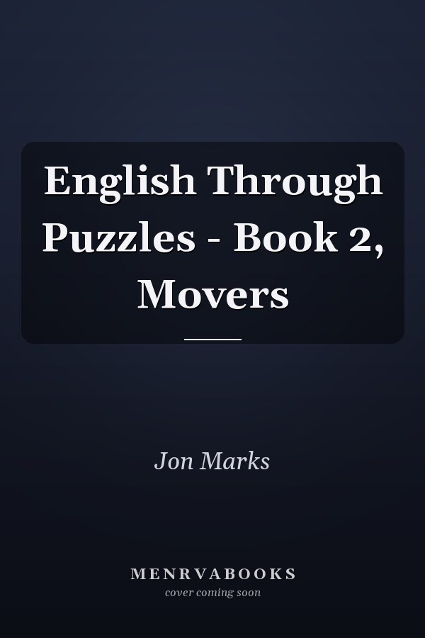 English Through Puzzles - Book 2, Movers