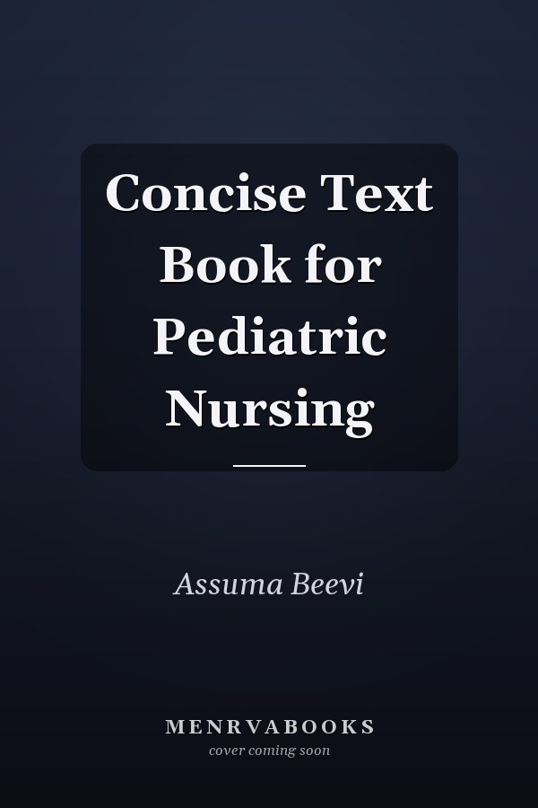 Concise Text Book for Pediatric Nursing