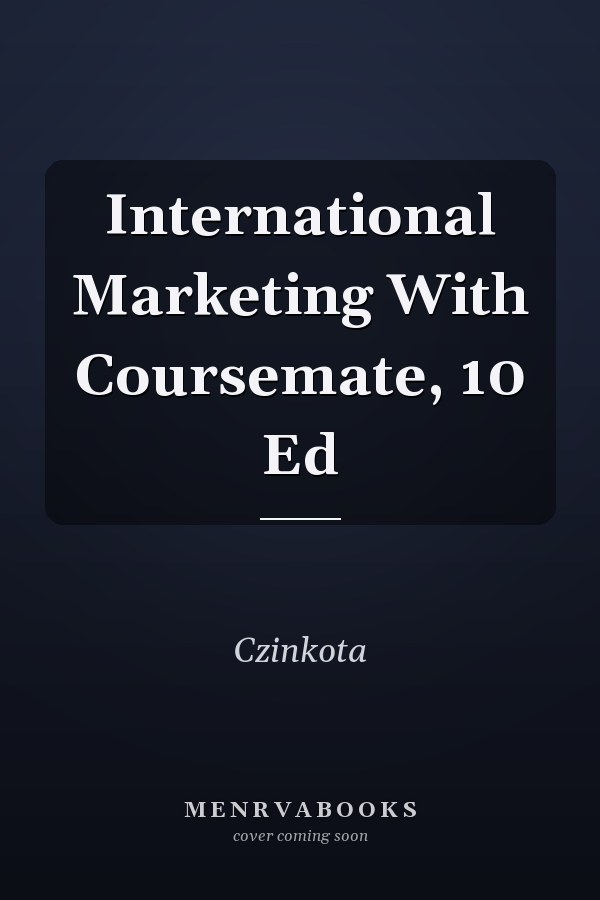 International Marketing With Coursemate, 10 Ed