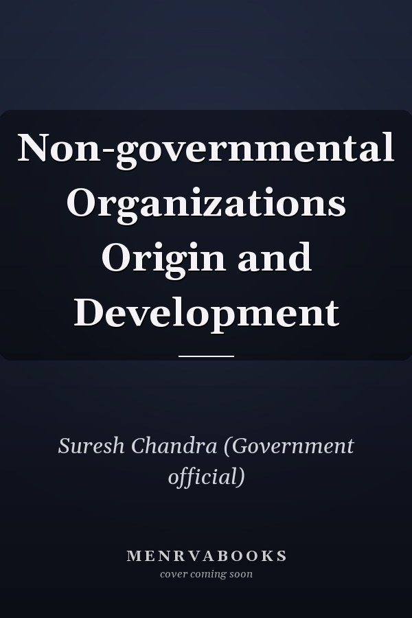 Non-governmental Organizations Origin and Development