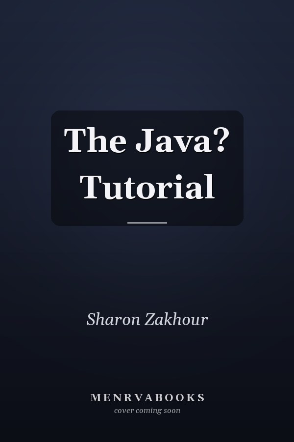 The Java? Tutorial