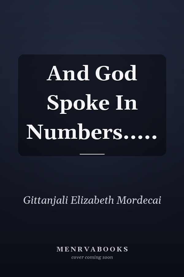 And God Spoke In Numbers.....