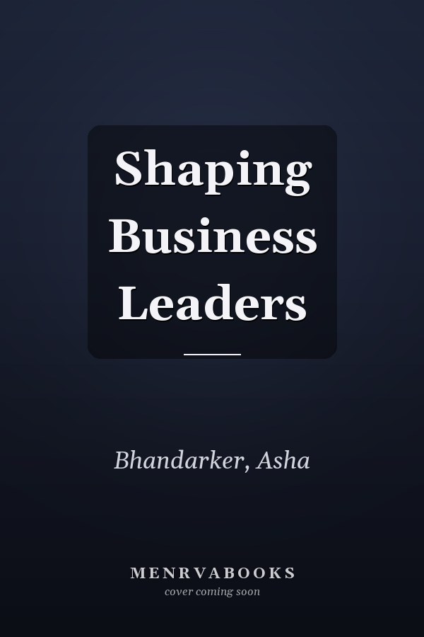 Shaping Business Leaders