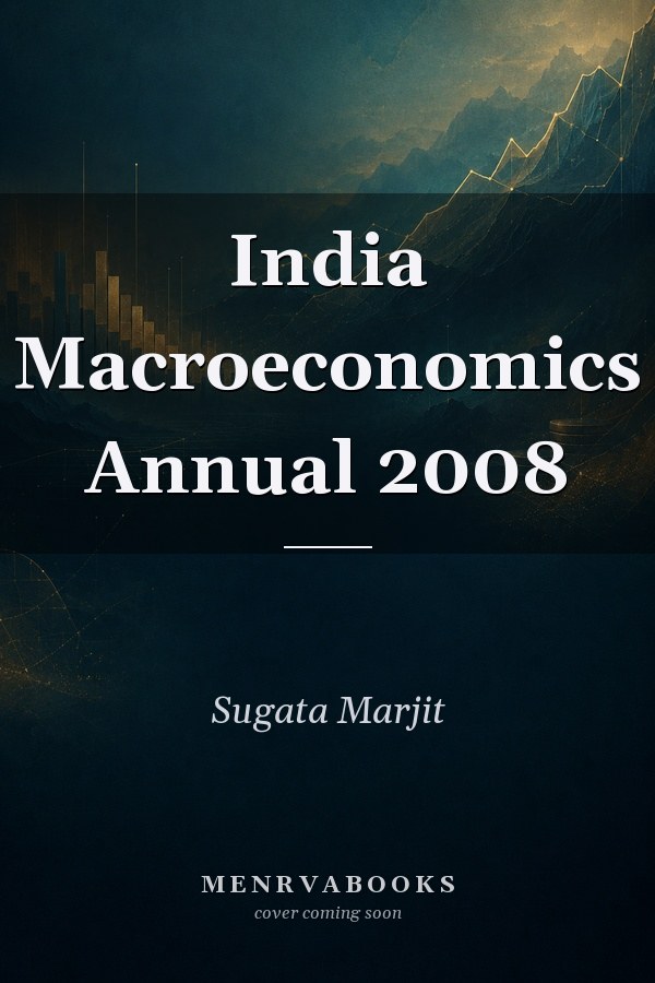 India Macroeconomics Annual 2008
