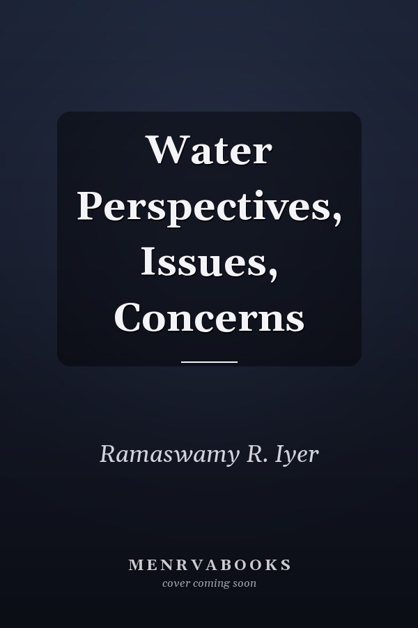 Water Perspectives, Issues, Concerns