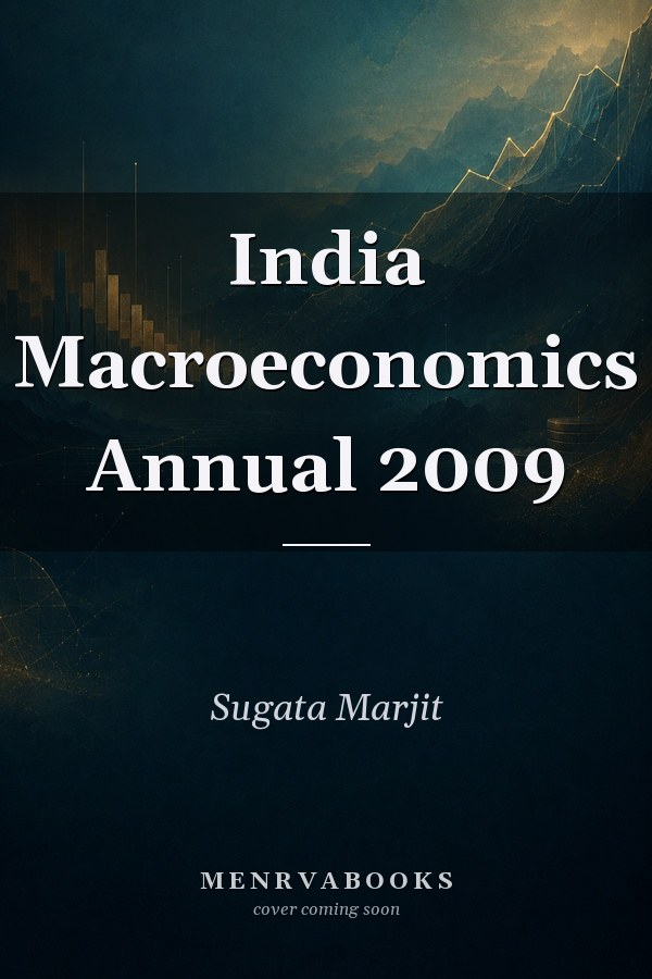 India Macroeconomics Annual 2009