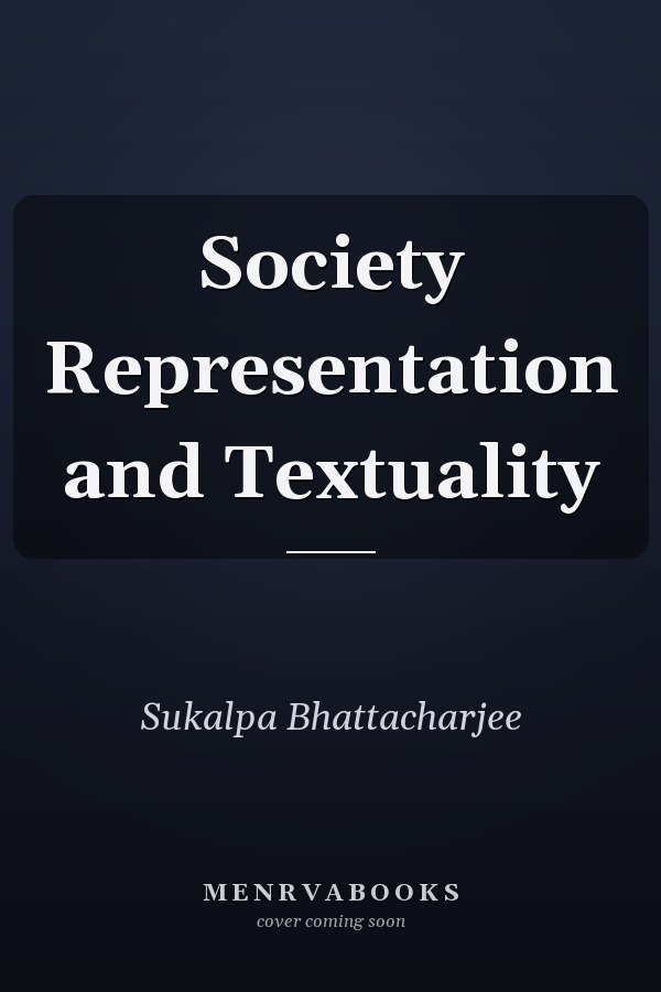Society Representation and Textuality