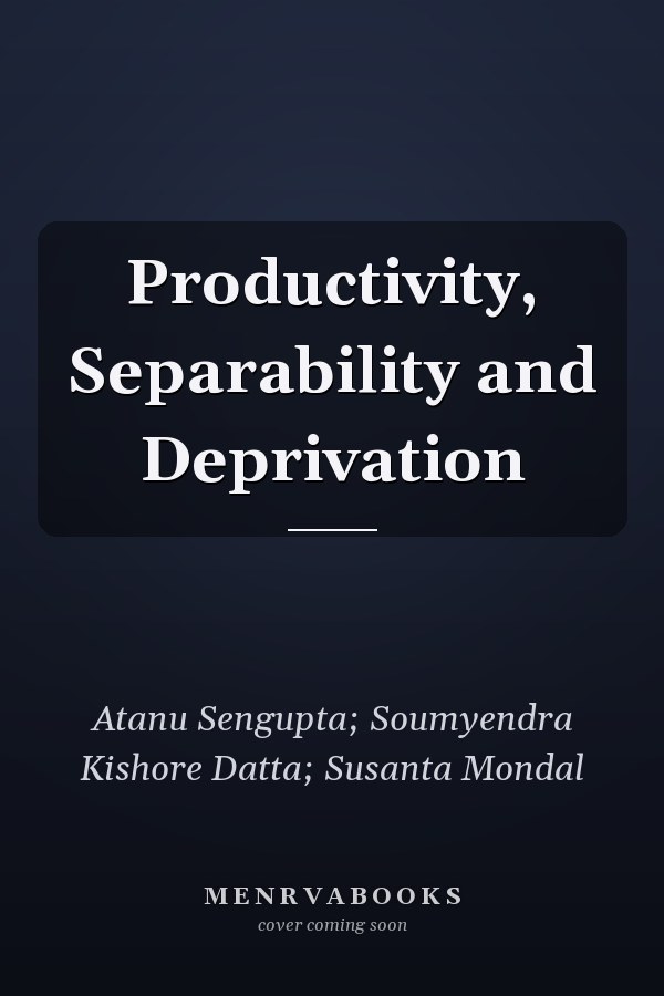 Productivity, Separability and Deprivation