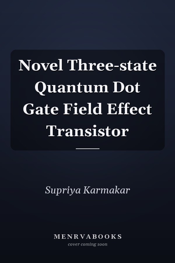 Novel Three-state Quantum Dot Gate Field Effect Transistor