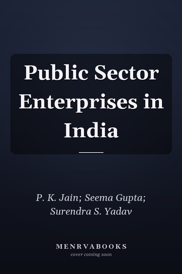 Public Sector Enterprises in India
