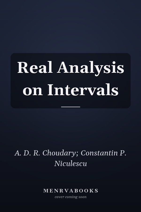 Real Analysis on Intervals