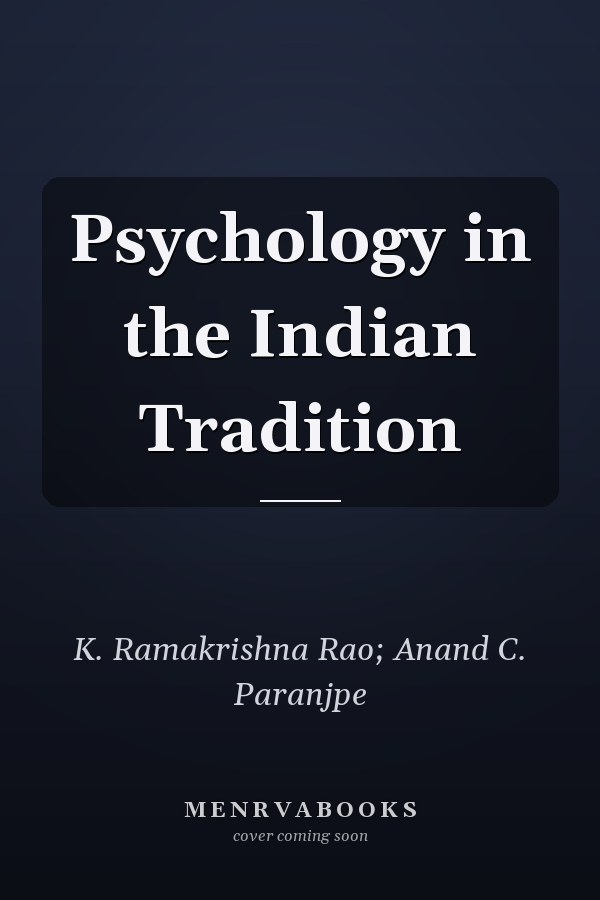 Psychology in the Indian Tradition