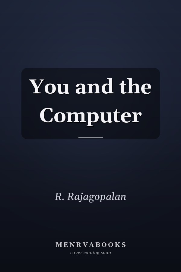 You and the Computer