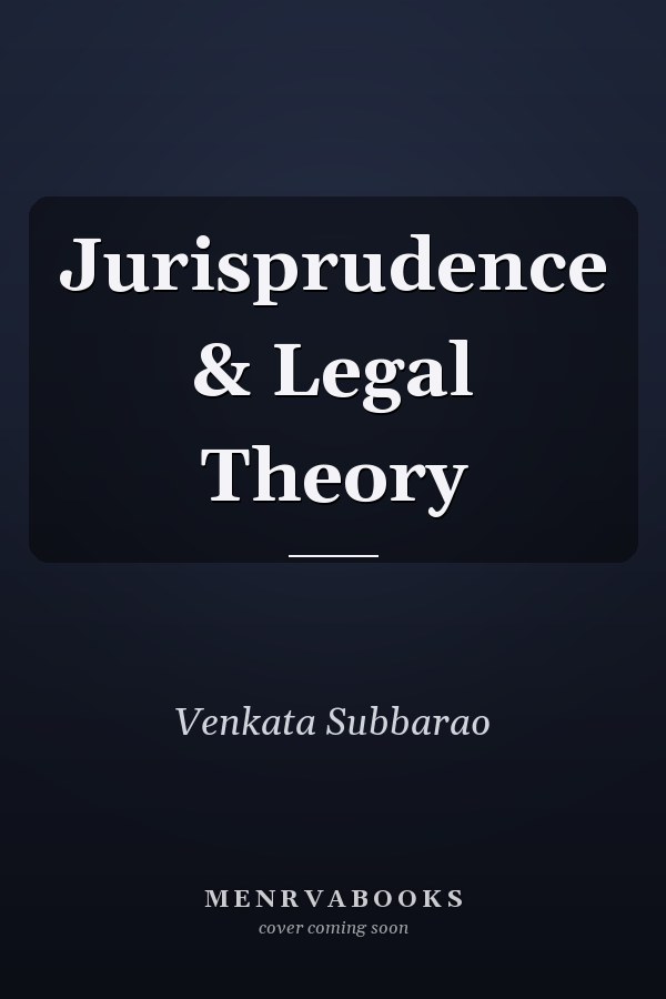 Jurisprudence & Legal Theory