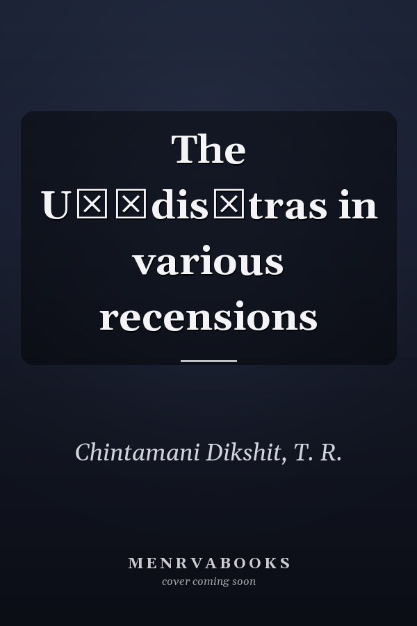 The Uṇādisūtras in various recensions
