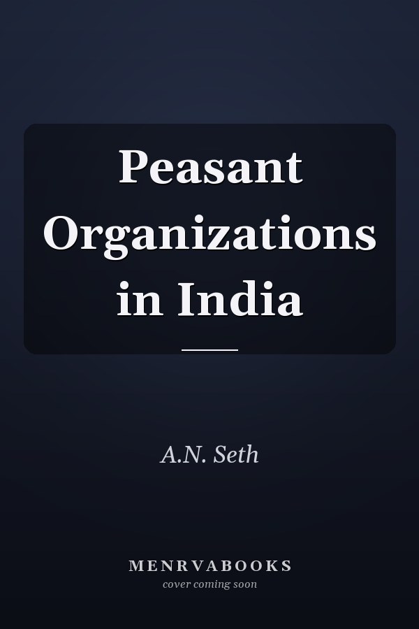 Peasant Organizations in India