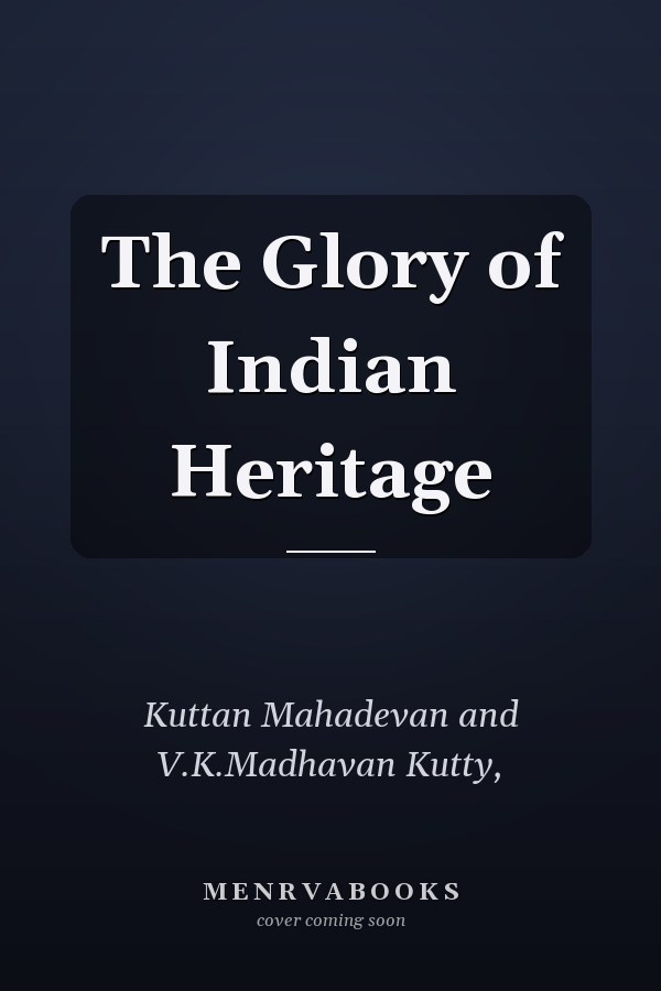 The Glory of Indian Heritage