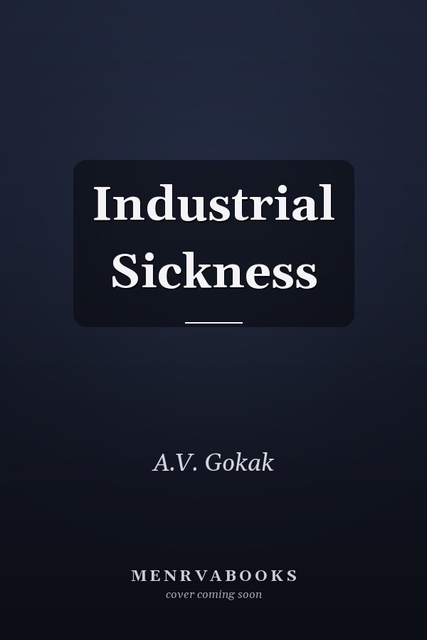 Industrial Sickness