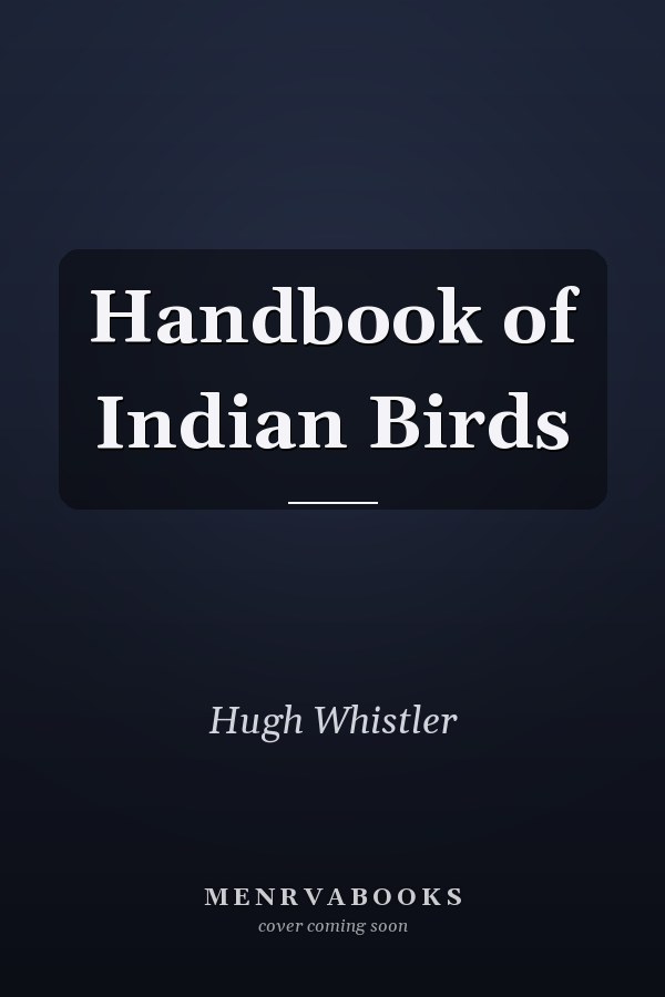 Handbook of Indian Birds