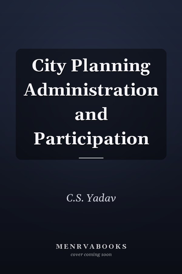 City Planning Administration and Participation