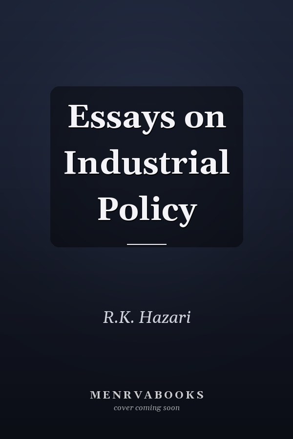 Essays on Industrial Policy