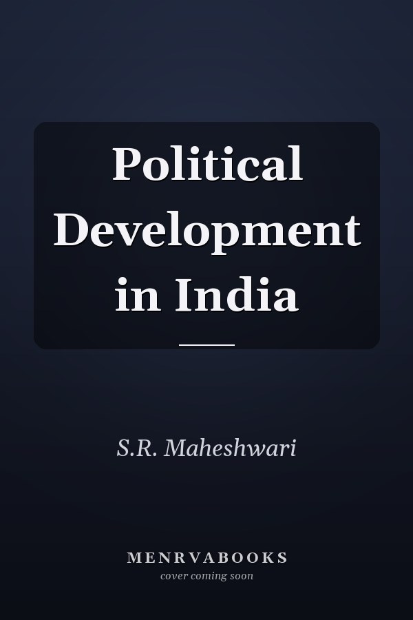 Political Development in India