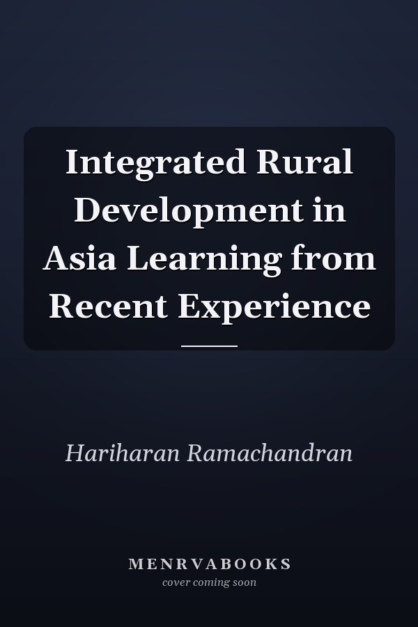 Integrated Rural Development in Asia Learning from Recent Experience