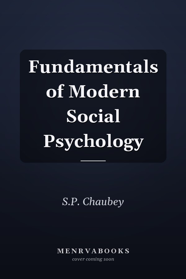 Fundamentals of Modern Social Psychology