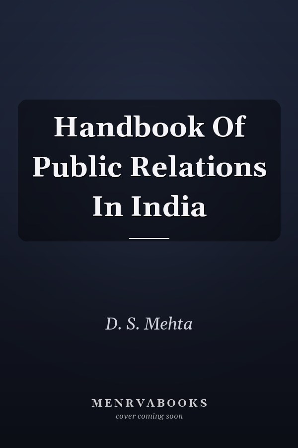 Handbook Of Public Relations In India